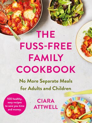 cover image of The Fuss-Free Family Cookbook
